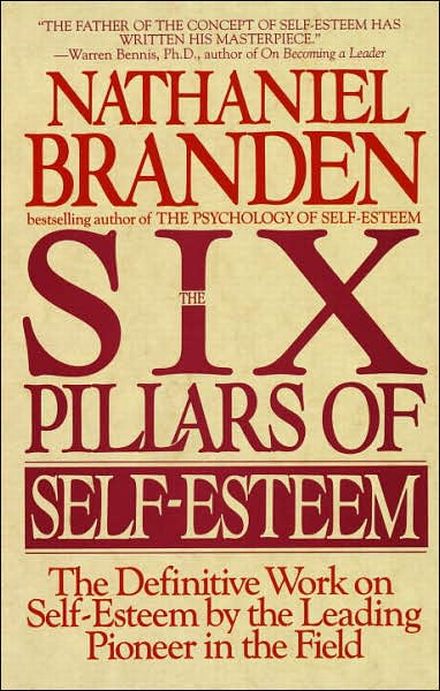 The Six Pillars of Self-Esteem : Ask the eConsultant